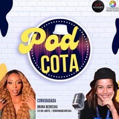 PODCOTA: O sonho da fama impulsiona os reality shows e bate papo livre.