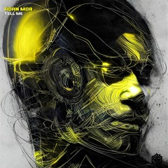 Adan Mor - Tell Me (Original Mix) 160Kbps