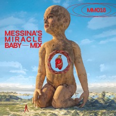 MM018 - MESSINA'S MIRACLE BABY MIX