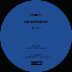 Premiere: A2 - Do/or/Die - Acelerate Response [AOD009]