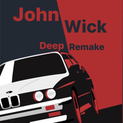 John Wick (Deep Remake)