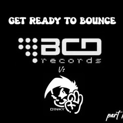 Jay Woody - Get Ready To Bounce Classics, BCD Vs Dinky