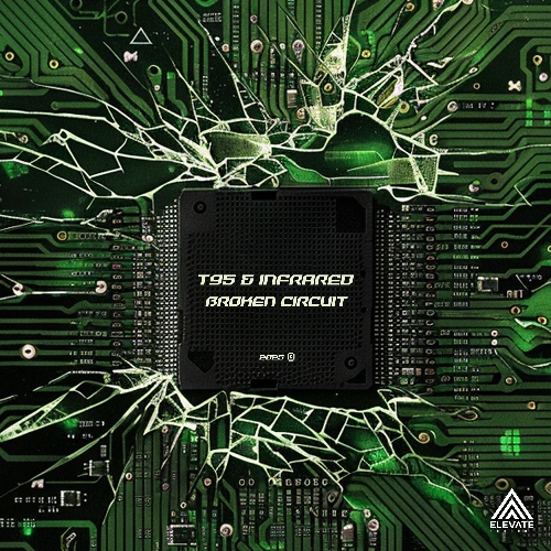 Artwork for the song T95, INFRARED - Broken Circuit by T95, INFRARED on Next Sound