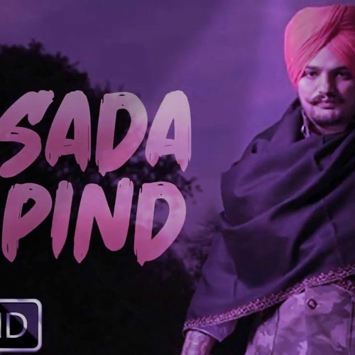 Sada Pind (Killshot) Sidhu Moosewala Byg Byrd