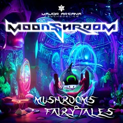 Mushrooms & Fairy Tales