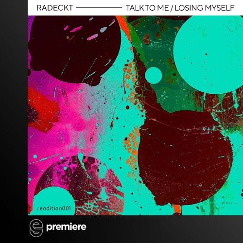 Premiere: Radeckt - Talk To Me ft. Keena - Rendition