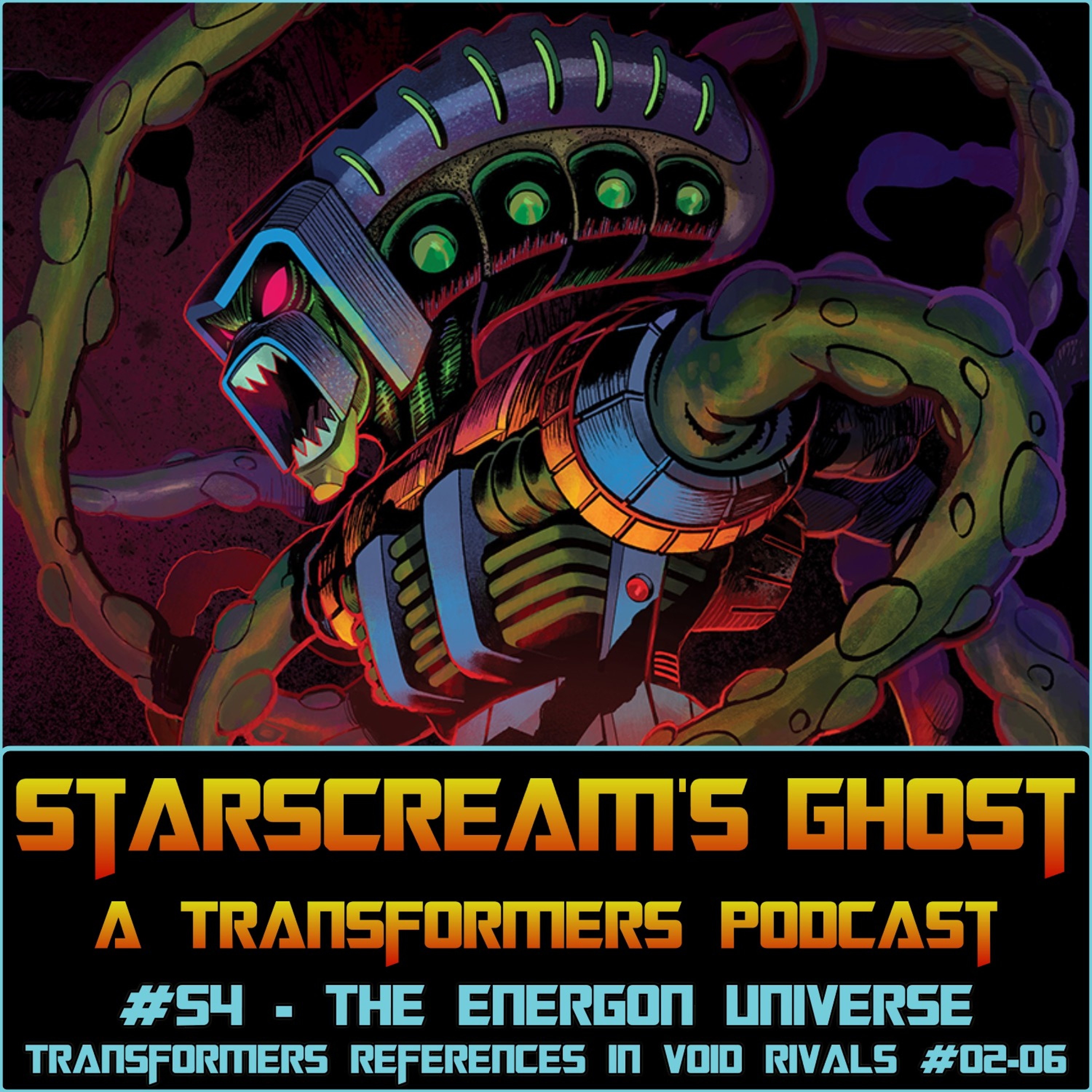 Starscream\'s Ghost: A Transformers Podcast
