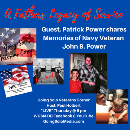 A Father's Legacy of Service - Memories of Navy Veteran John B. Power
