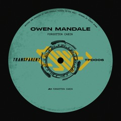 Owen Mandale - Forgotten Cabin [TPD006]