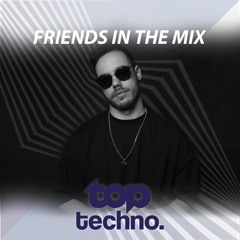 TopTechno 2023 Friends In The Mix