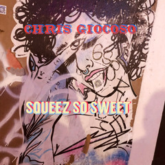 Squeez So Sweet