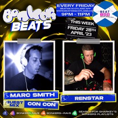 Bonkers Beats #108 on Beat 106 Scotland with Marc Smith (with a Con Con Guest Mix) 280423 (Hour 1)