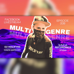 1 Hour Multi-Genre Set | DJ HOL1FYR3 | S.O.C.A. Recordings Studio | 11-22-25 | Episode 8