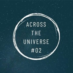 Across The Universe #02