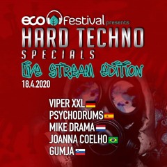 PSYCHODRUMS @STREAMING ECO FESTIVAL Hardtechno Specials