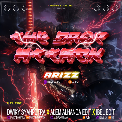 The Drop Att3ck (D_S x Alem Alhanda Edit x Ibel Edit x Arizz) #KEEP’KERAS