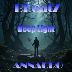 BBeatZ feat. Annauro - Deep Light