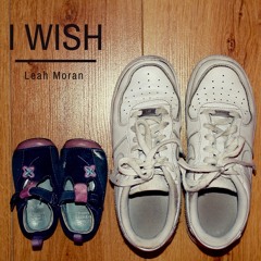 Leah Moran - I Wish