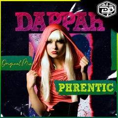 Phrentic - Dappah (Org Mix) Out Now!!