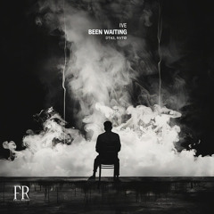 DT43 X NVTØ  - I'VE BEEN WAITING (RIJA Master)