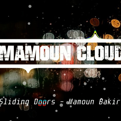 Clo - Sliding Doors (Mamoun Bakir Remix)