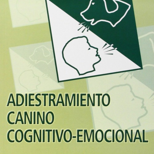 Stream Download [PDF] Adiestramiento canino cognitivoemocional Fundamentos y aplicaciÃ³n