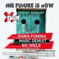 Daria Fomina // The Future is Now Podcast Mix 12.08.22 On Xbeat Radio Station