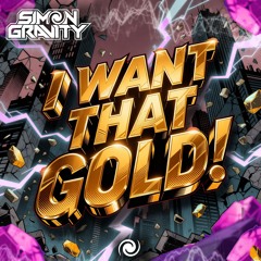 I Want That Gold