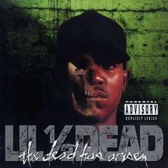 Lil' 1/2 Dead - Deadicated