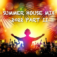 Patrix - Summer House Mix 2022 Part Ii
