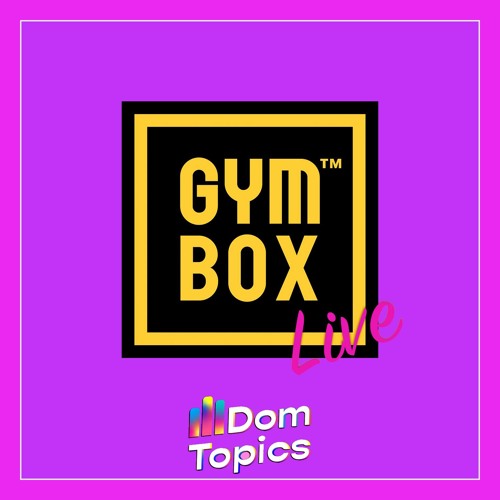 Gymbox Live - August 2023