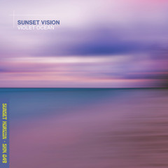 Sunset Vision - Violet Ocean (Extended Mix)