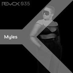 Revok Radio 035: Myles