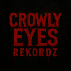 Crowly Eyes Rekordz - Witch House (produced by Hydra)