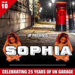 Sophia UK Garage Mix 26 / 30