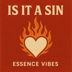Is It A Sin
