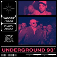 UNDERGROUND 93' (Woops Remix 2024)