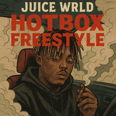 Juice WRLD - HOTBOX FREESTYLE