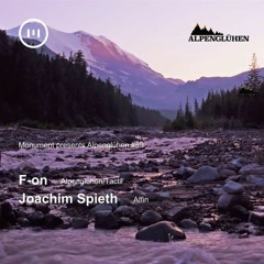 Alpenglühen#59 w/ F-on & Joachim Spieth