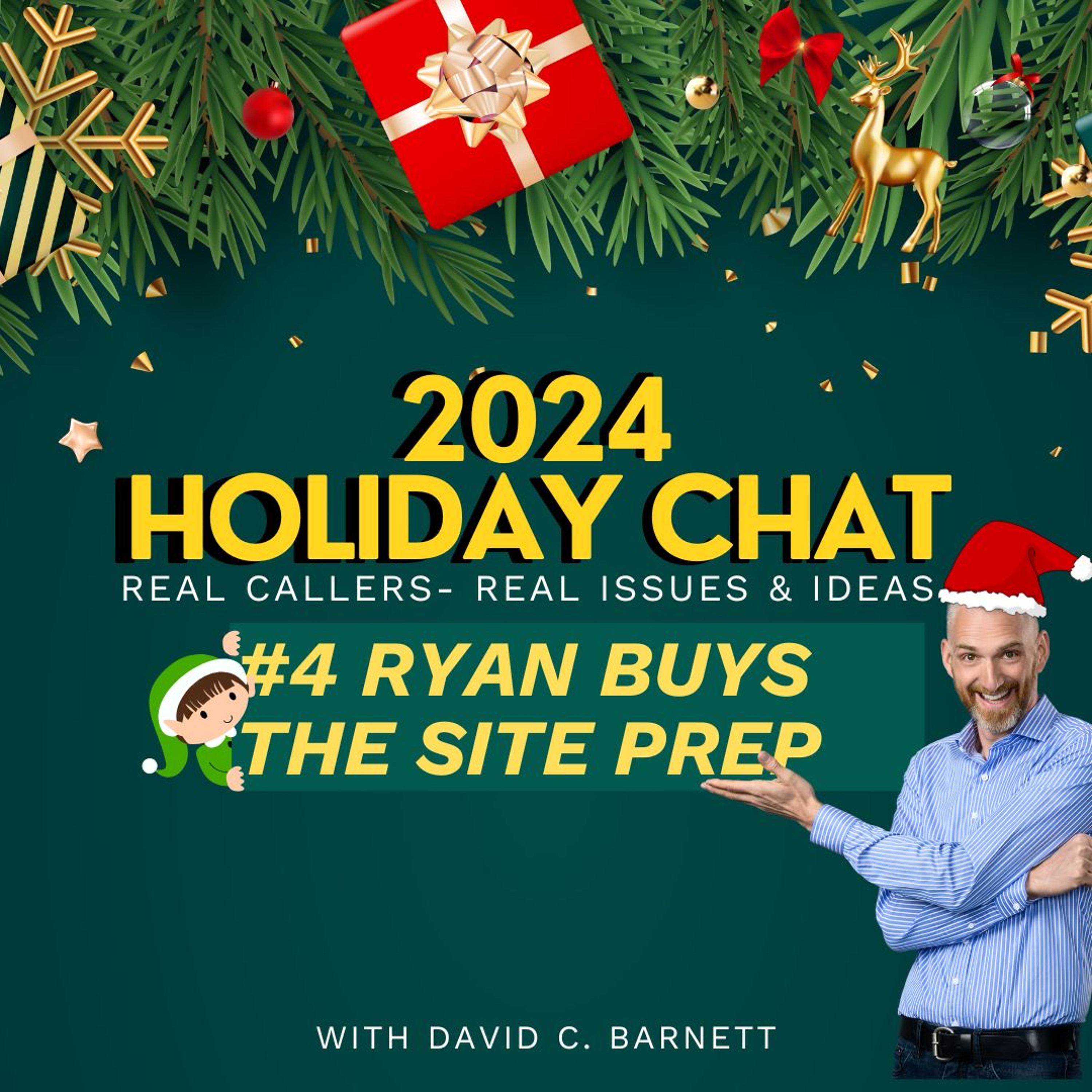 2024HC#004 Ryan Buys The Site Prep Co AUDIO