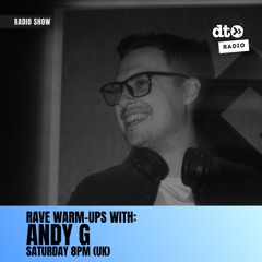 Rave Warm Ups #009 with Andy G