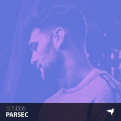 SUSCAST006 - Parsec