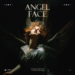 AMVIRUM, BASTAV & Marie Eidolon - Angel Face