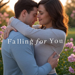 Falling for You