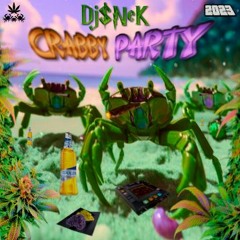 DJ$NEK - crabby Party !
