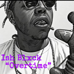 Overtime (Sound Cloud Draft)