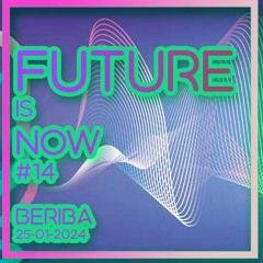 Future is now #14