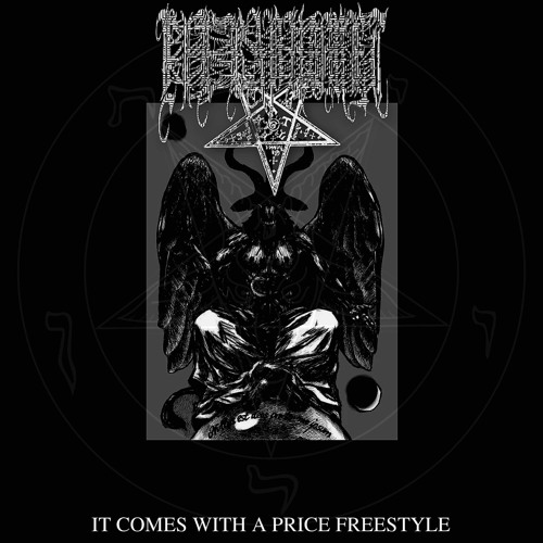 IT COMES WITH A PRICE (FREESTYLE) [CHOPPED & SCREWED]