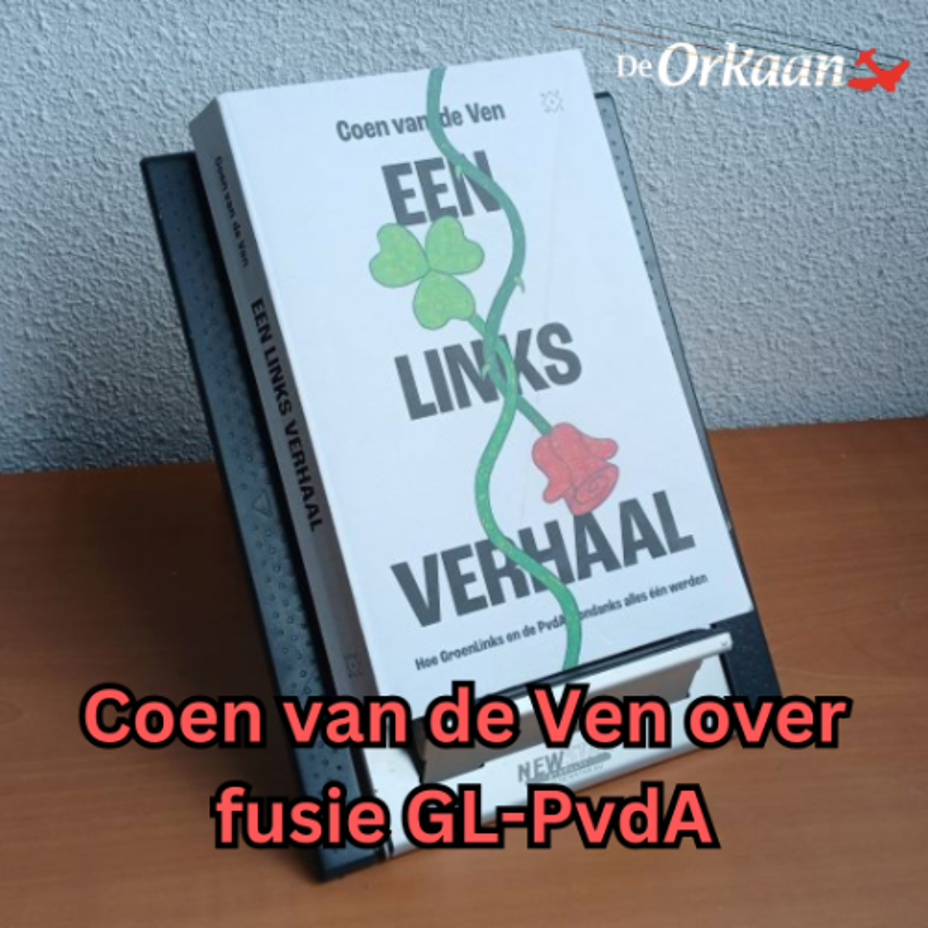 Coen van de Ven over Een Links Verhaal