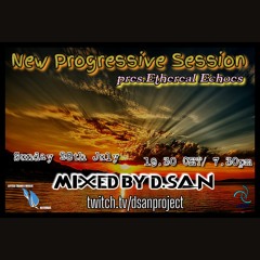 New Progressive Set pres.Ethereal Echoes